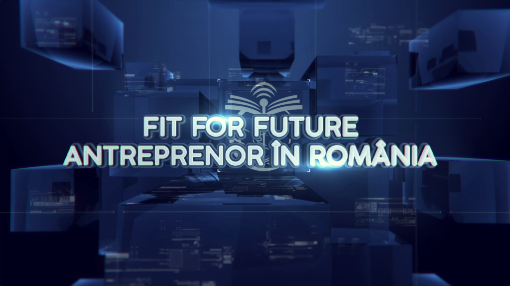Fit-for-Future-Antreprenor-in-Romania-1024×576